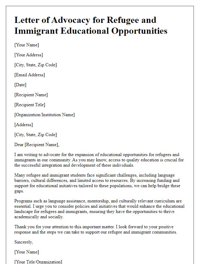 Letter template of advocacy for refugee and immigrant educational opportunities