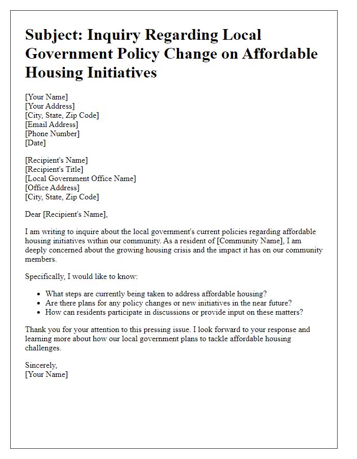 Letter template of inquiry for local government policy change on affordable housing initiatives.