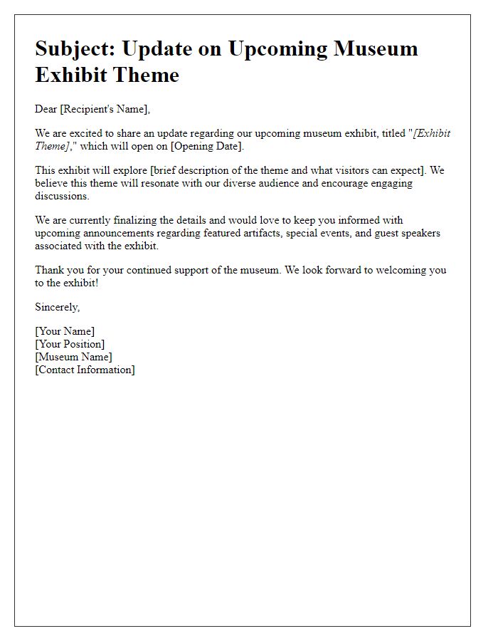 Letter template of museum exhibit theme update