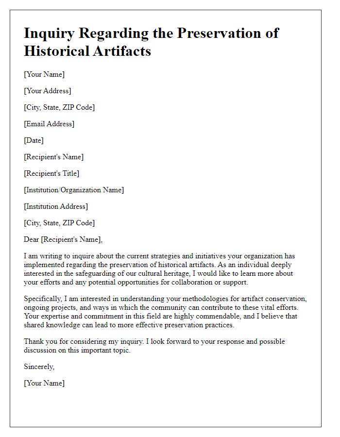 Letter template of inquiry regarding the preservation of historical artifacts