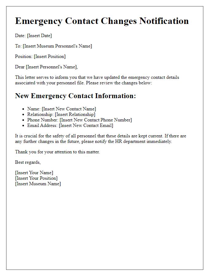 Letter template of emergency contact changes for museum personnel.