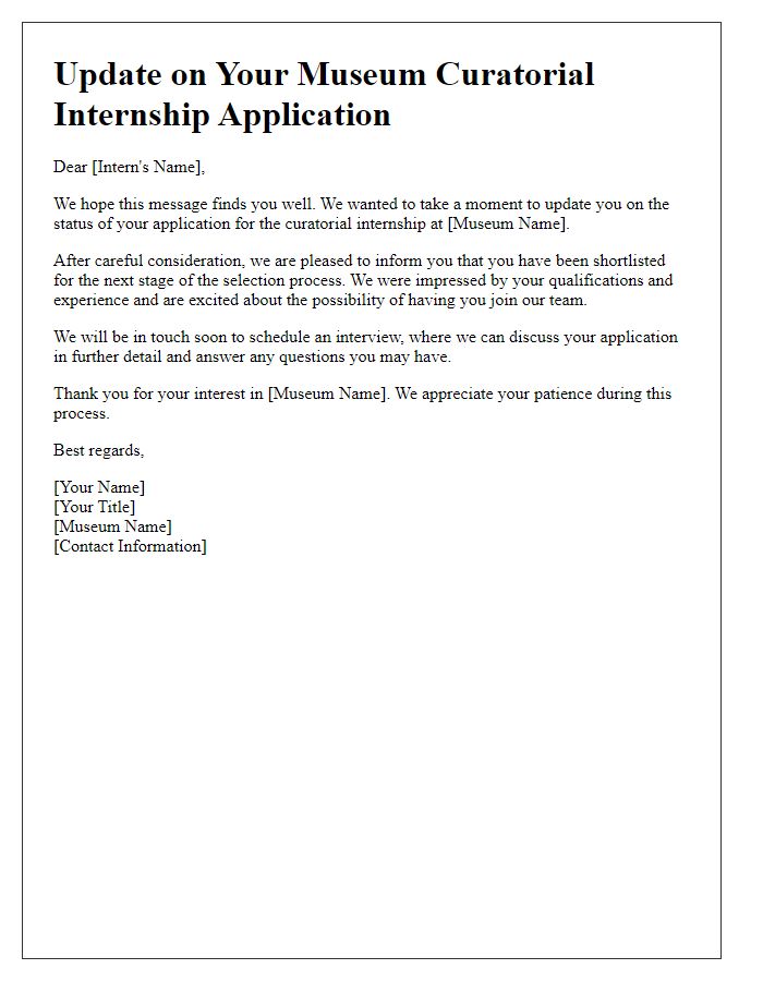 Letter template of update on museum curatorial internship status