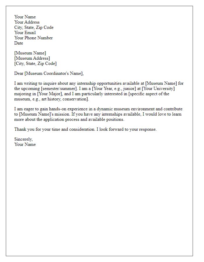 Letter template of inquiry about museum internship opportunities.