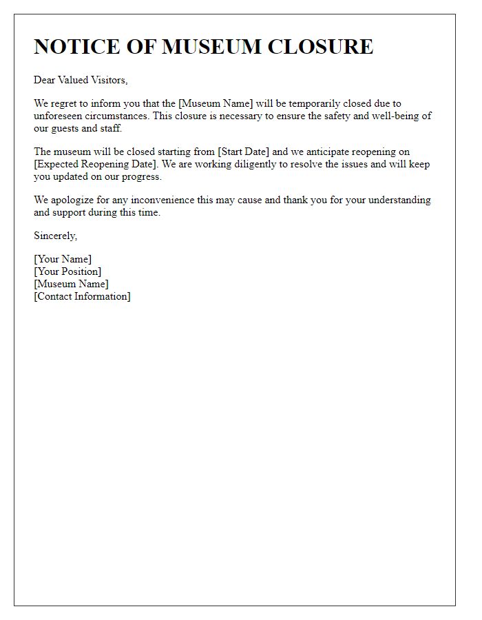 Letter template of museum closure due to unforeseen circumstances.