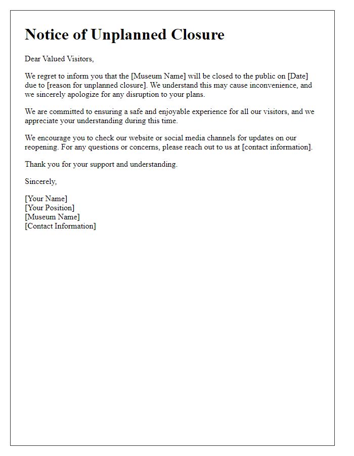 Letter template of museum unplanned closure information.