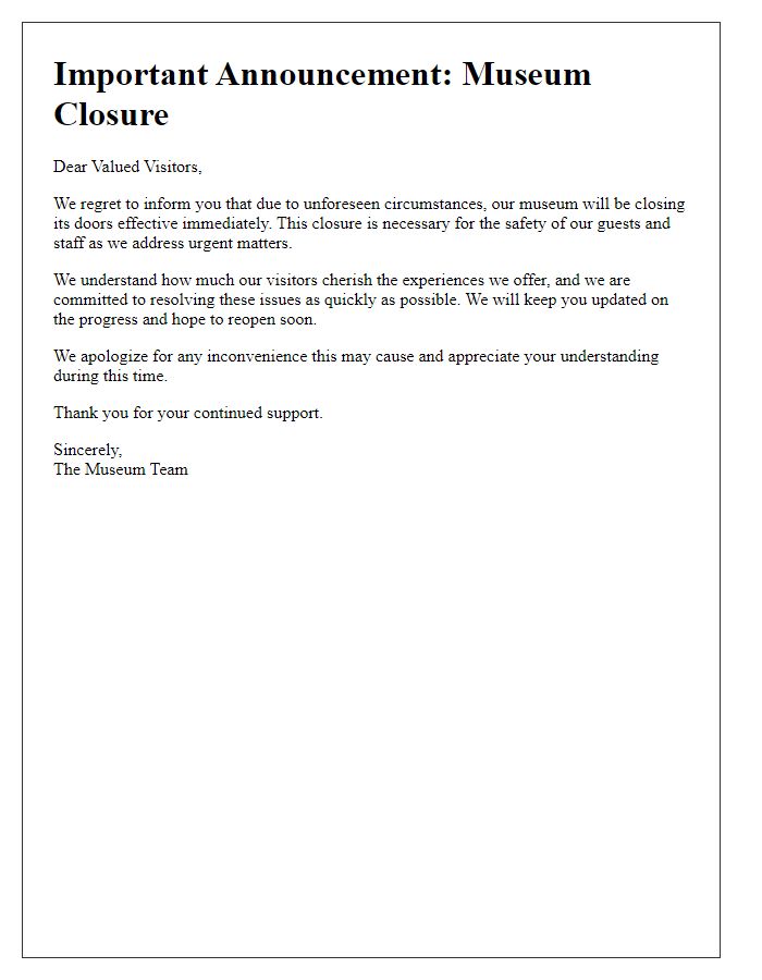 Letter template of museum urgent closure news to visitors.