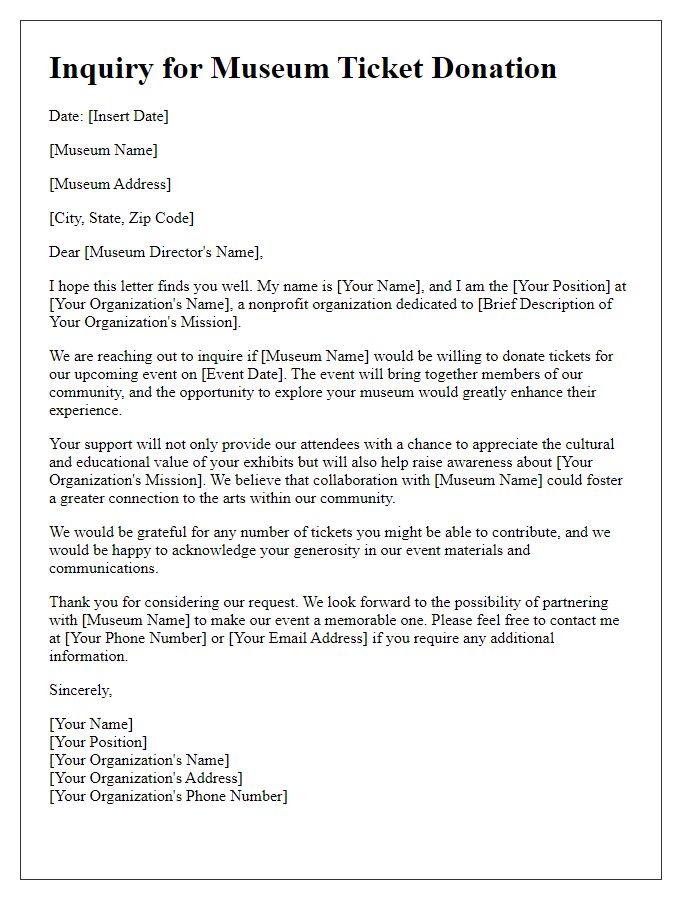 Letter template of inquiry for museum ticket donation for nonprofit organization.