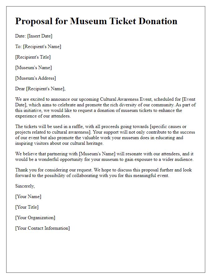 Letter template of proposal for museum ticket donation for cultural awareness event.