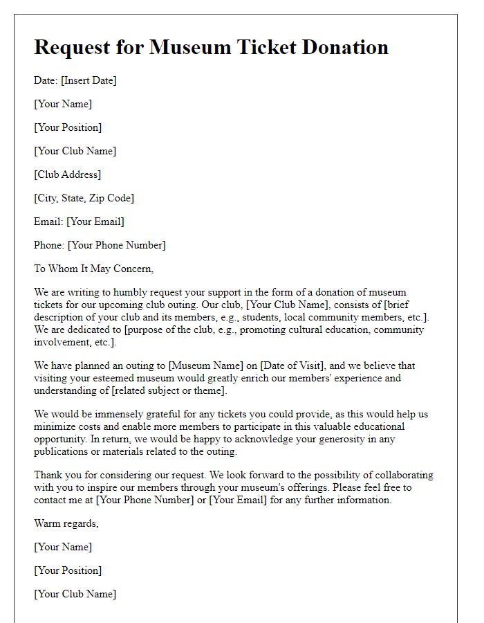 Letter template of request for museum ticket donation for club outing.