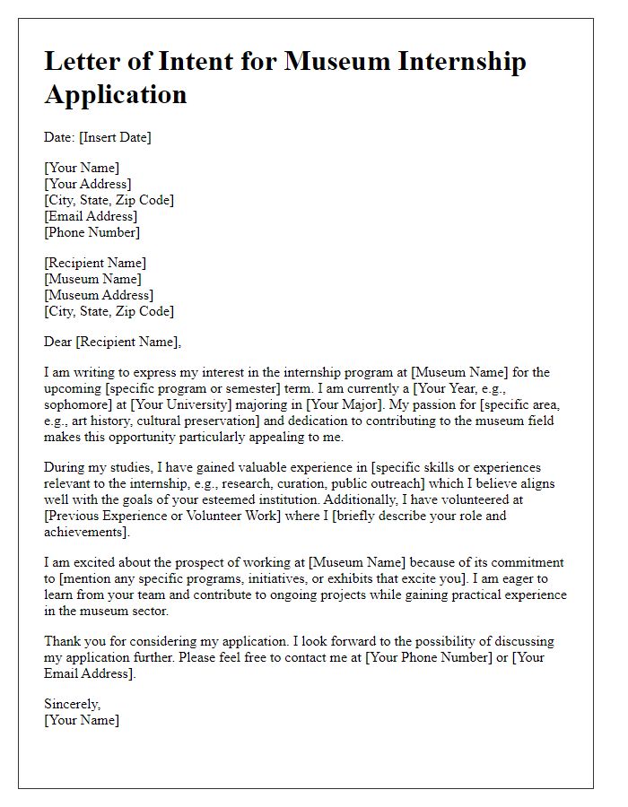 Letter template of intent for museum internship application.