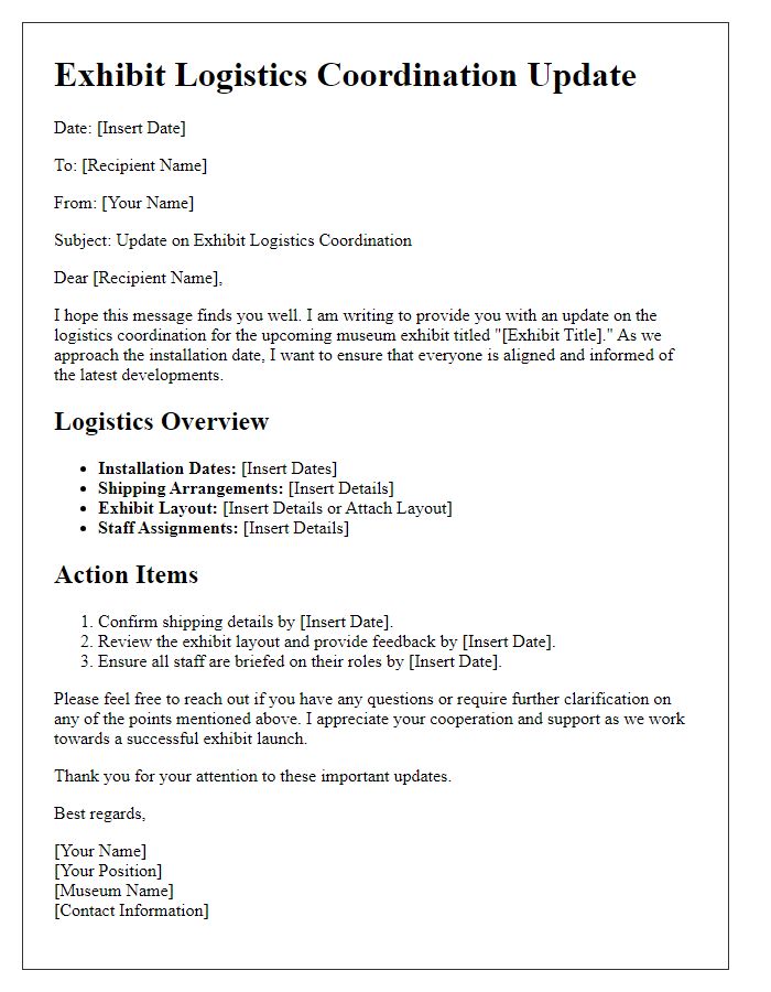 Letter template of museum exhibit logistics coordination update.