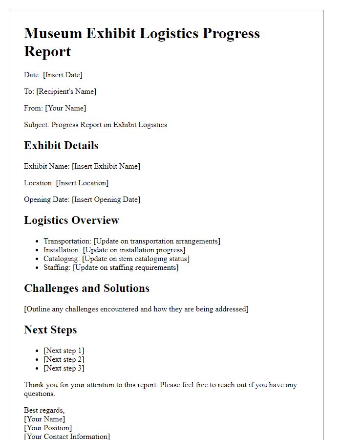 Letter template of museum exhibit logistics progress report.