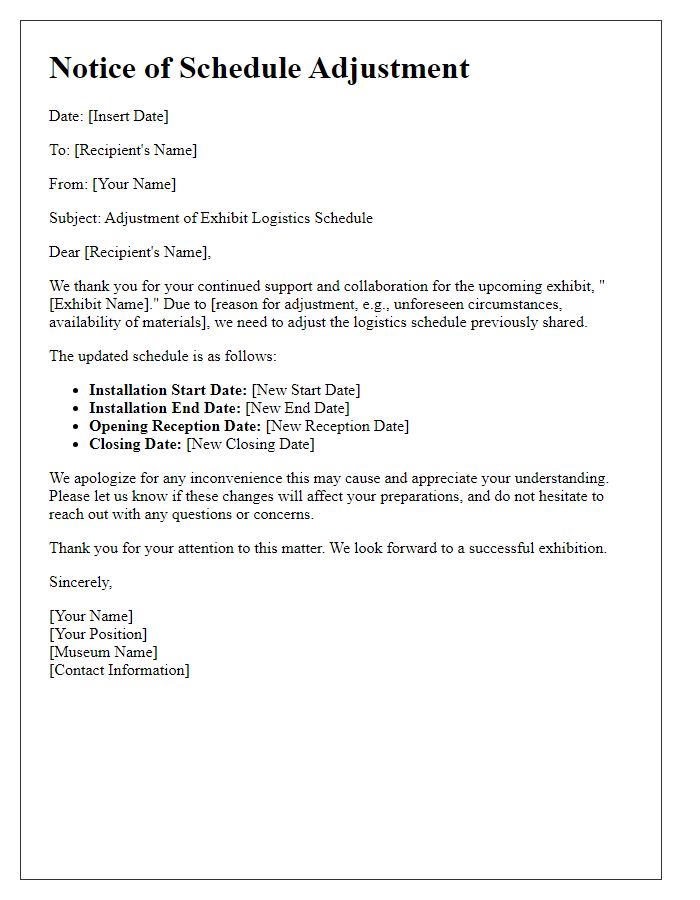 Letter template of museum exhibit logistics schedule adjustment.