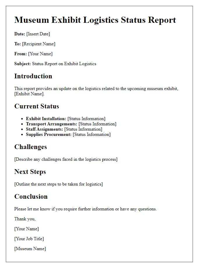 Letter template of museum exhibit logistics status report.