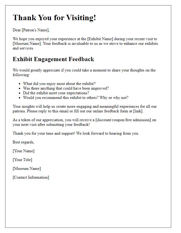 Letter template of exhibit engagement feedback for museum patrons