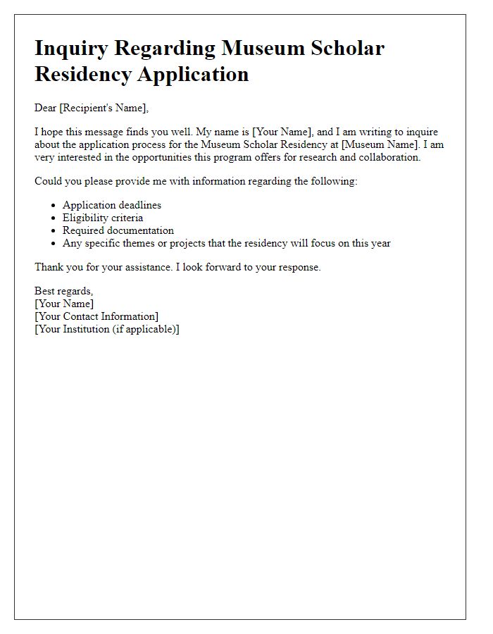 Letter template of inquiry for museum scholar residency application process.