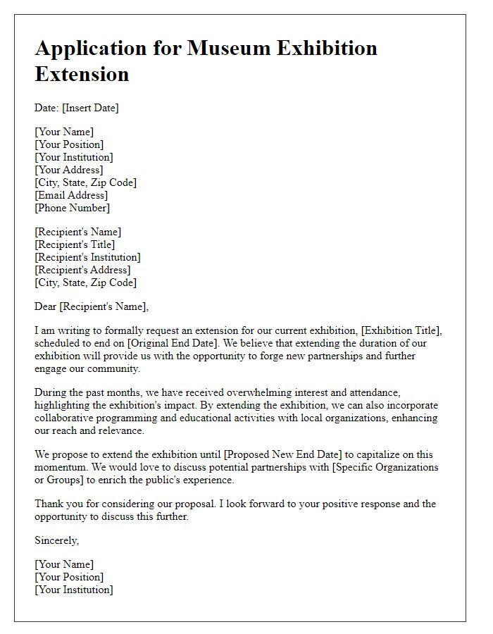 Letter template of application for museum exhibition extension targeting new partnerships.