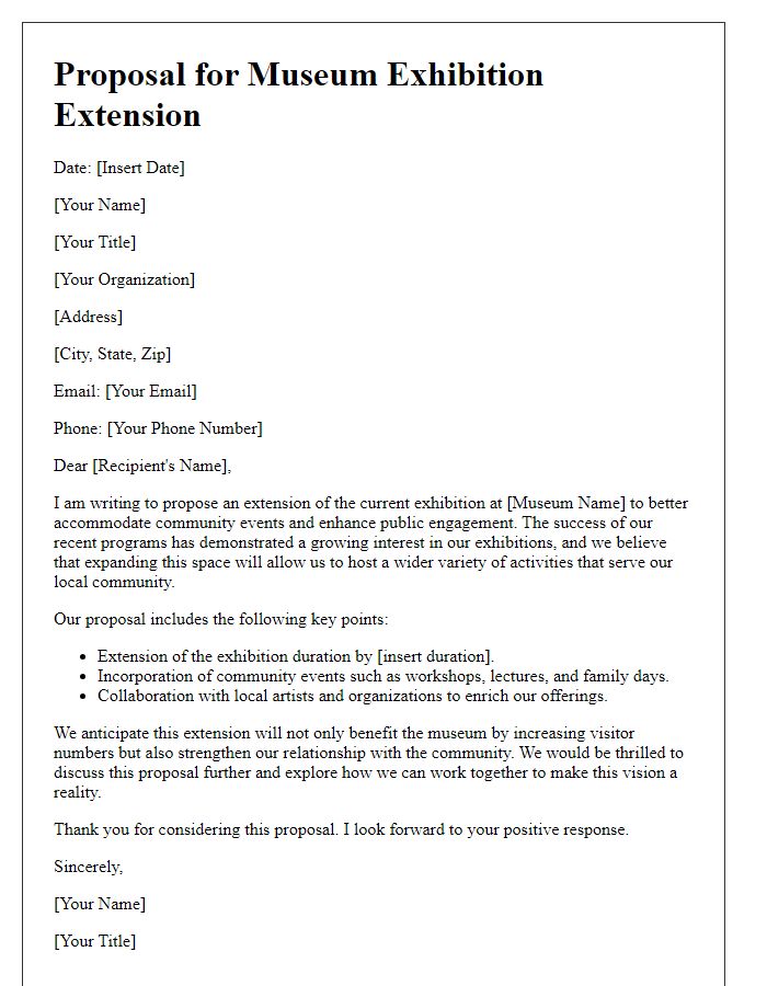 Letter template of proposal for museum exhibition extension to accommodate community events.