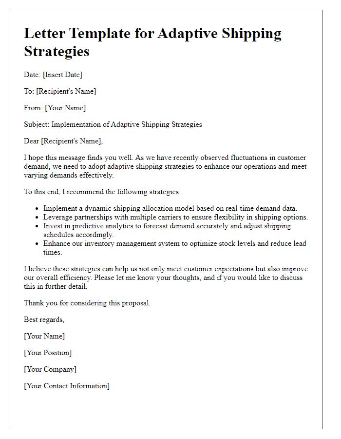 Letter template of adaptive shipping strategies for varying demands.