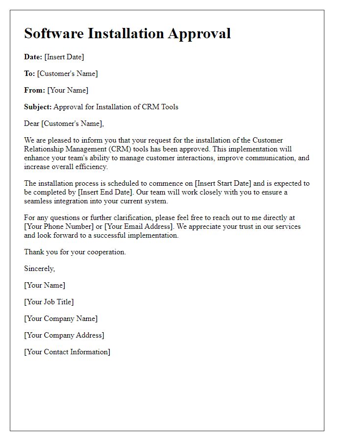 Letter template of software installation approval for customer relationship management tools.