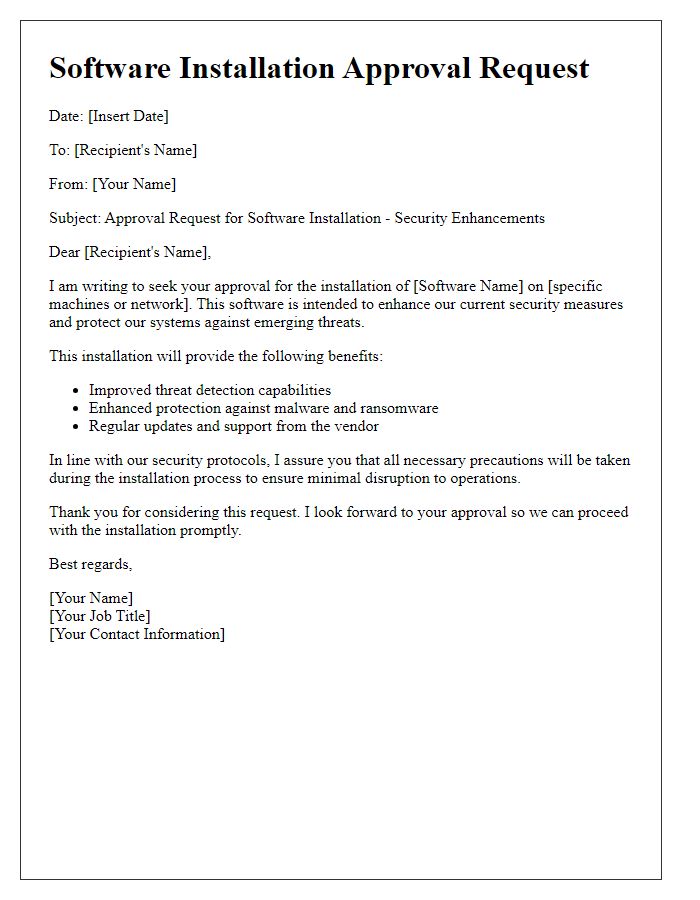 Letter template of software installation approval for security enhancements.