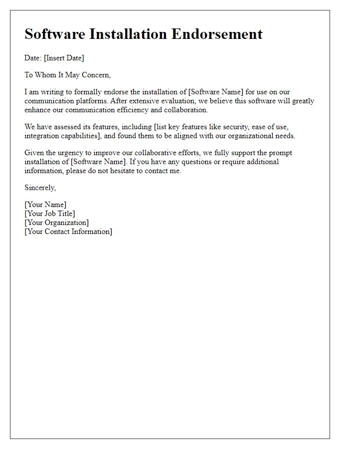 Letter template of software installation endorsement for communication platforms.