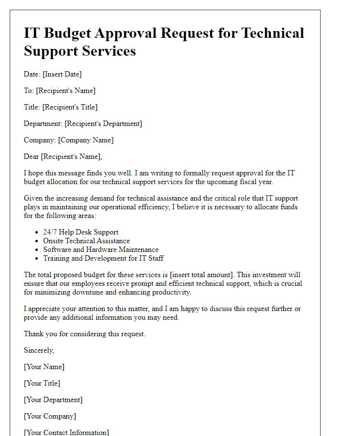 Letter template of IT budget approval request for technical support services.