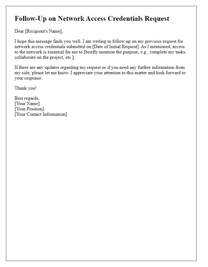 Letter template of follow-up on network access credentials request