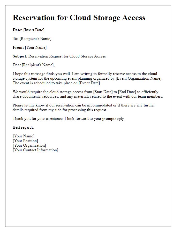 Letter template of reservation for cloud storage access for event planning.