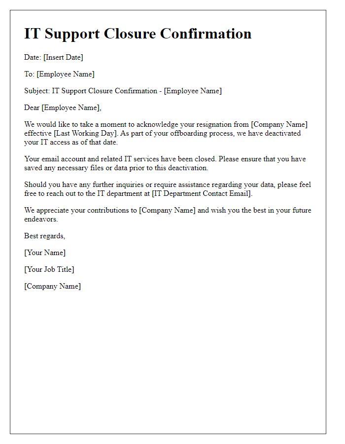 Letter template of IT support closure for employees resigning