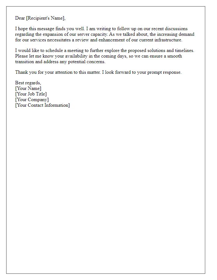 Letter template of follow-up on previous discussions regarding server capacity expansion.