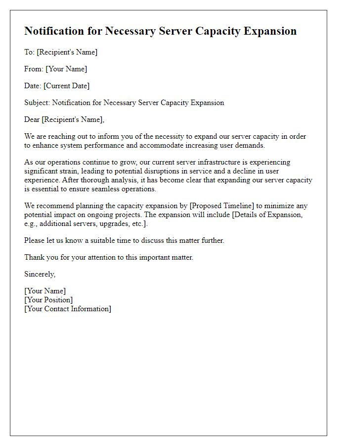 Letter template of notification for necessary server capacity expansion for system performance.