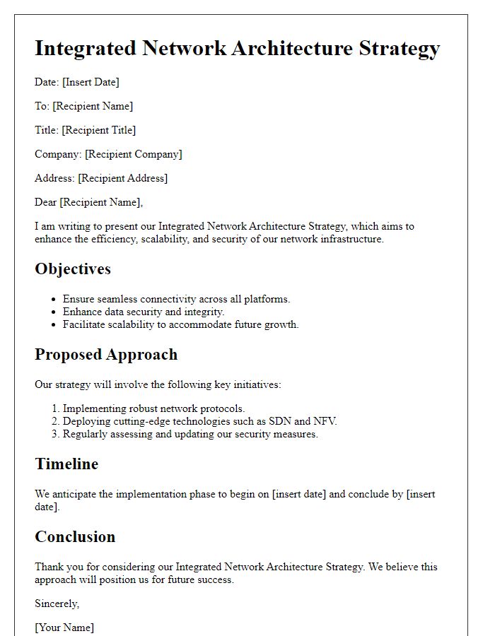 Letter template of integrated network architecture strategy