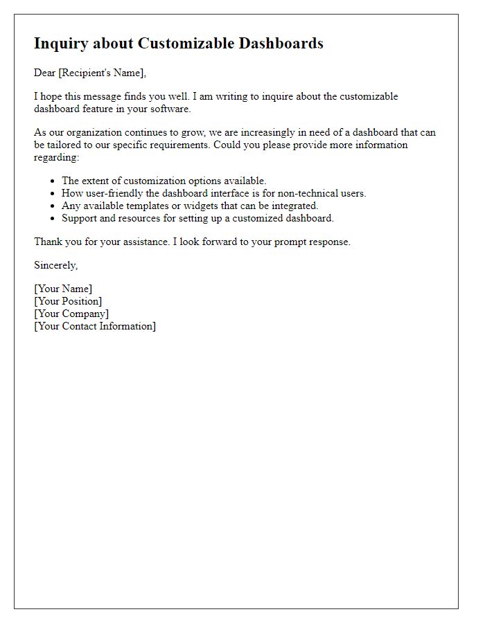 Letter template of a software feature inquiry for customizable dashboards.