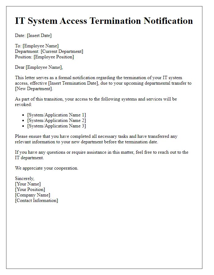 Letter template of IT system access termination for departmental transfer.