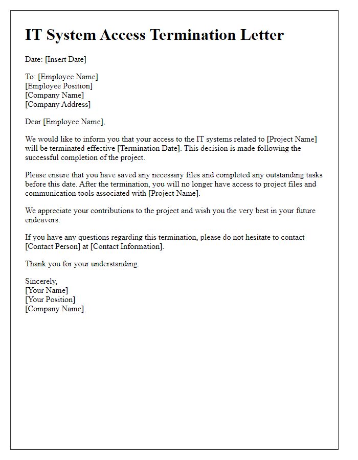 Letter template of IT system access termination for project completion.