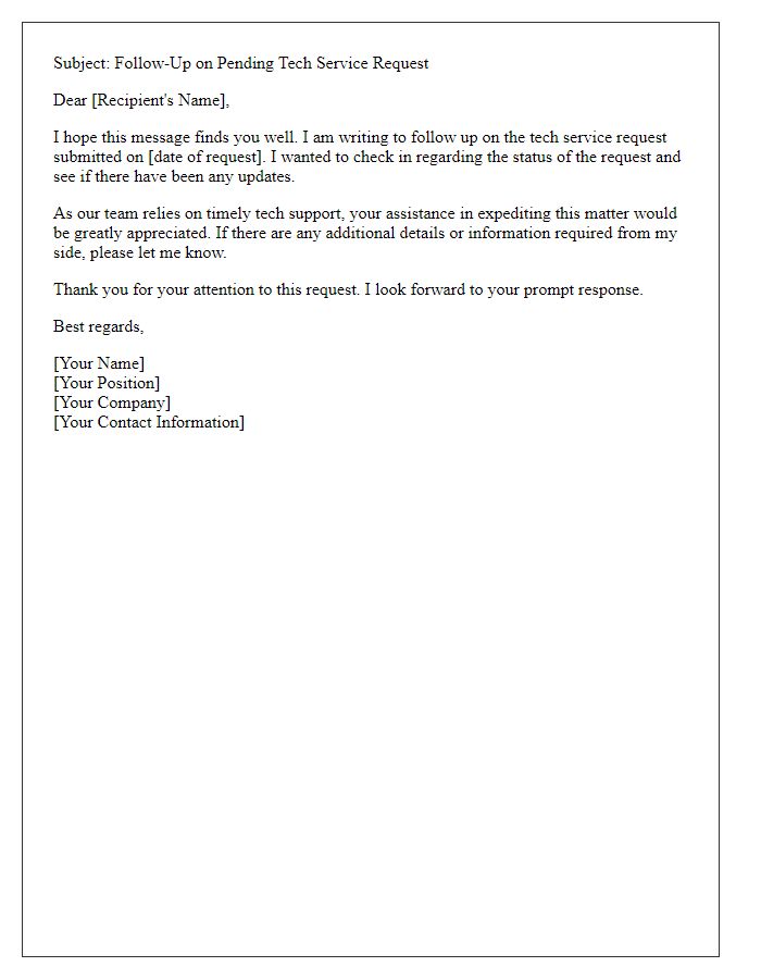 Letter template of follow-up on pending tech service request