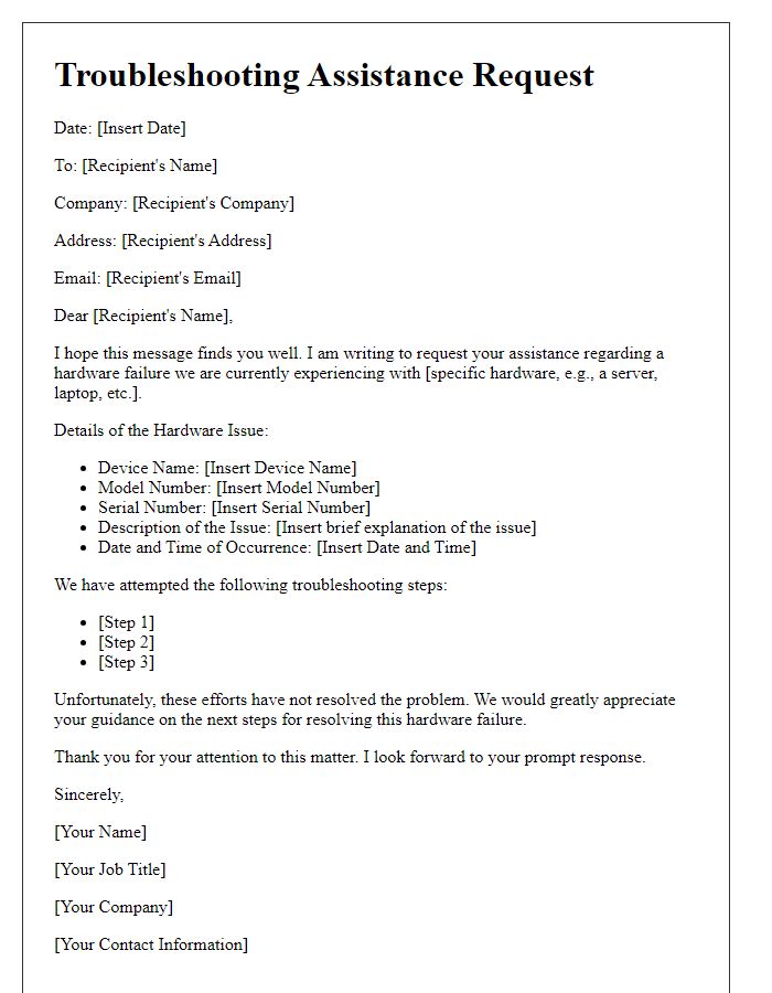 Letter template of troubleshooting assistance for hardware failure