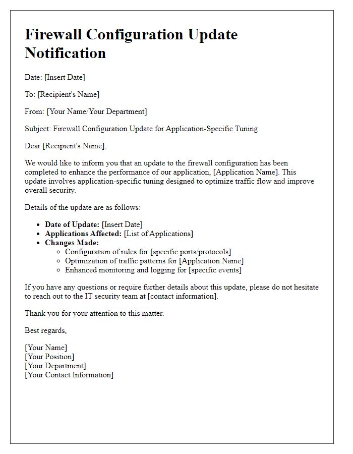 Letter template of firewall configuration update for application-specific tuning.