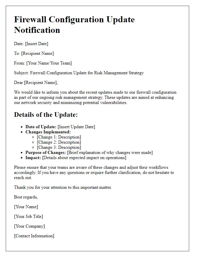 Letter template of firewall configuration update for risk management strategy.