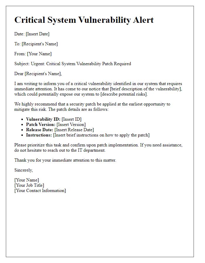 Letter template of alert for critical system vulnerability patch needed.