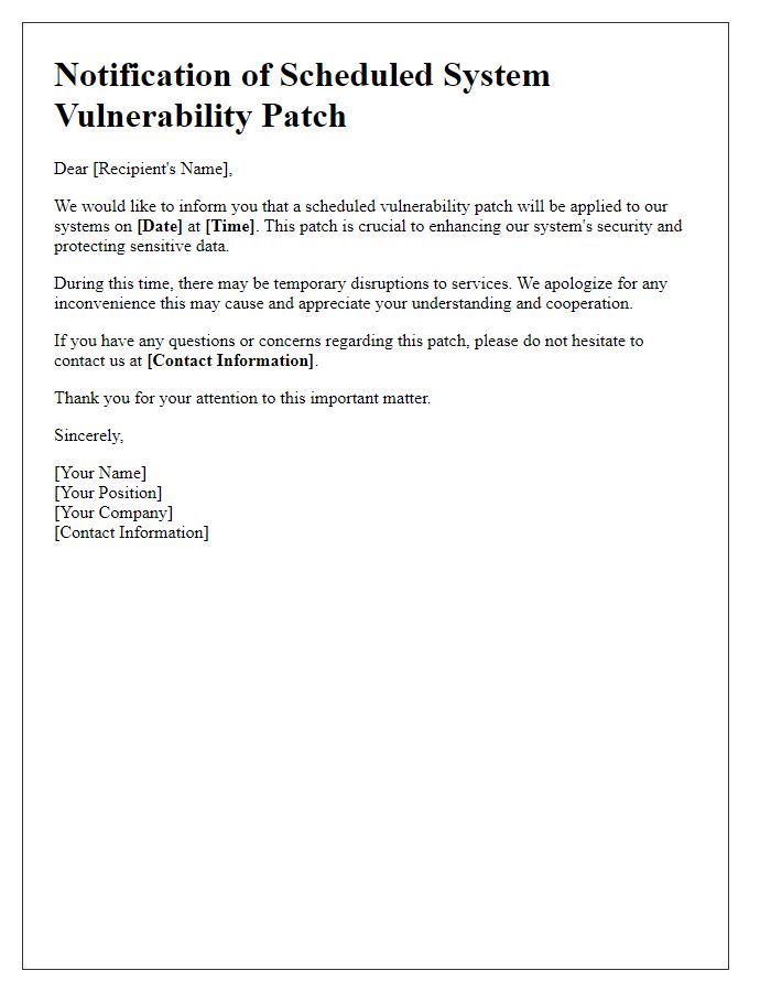 Letter template of notification for scheduled system vulnerability patch.