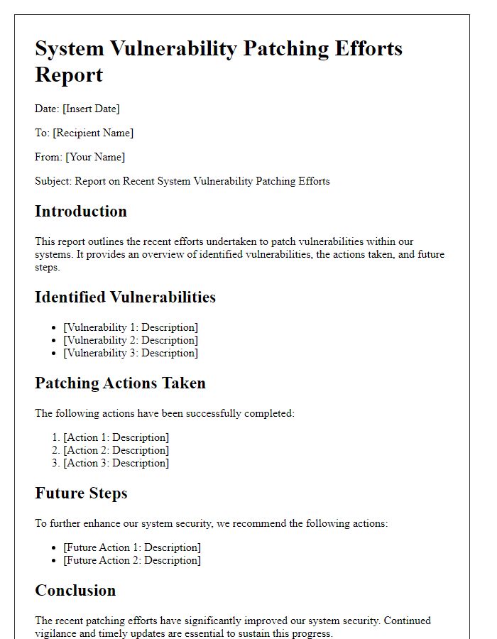 Letter template of report on recent system vulnerability patching efforts.