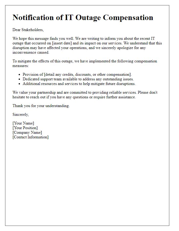 Letter template of IT outage compensation notification to stakeholders.