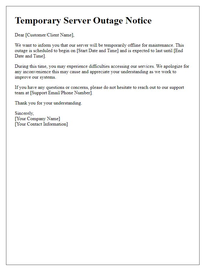 Letter template of Temporary Server Outage Notice