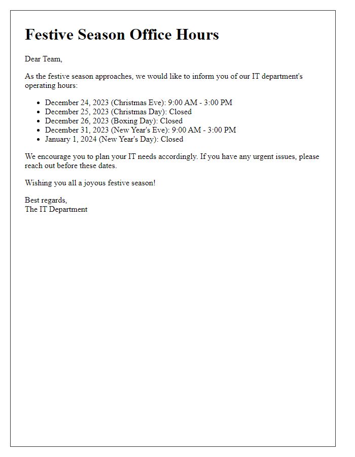 Letter template of IT department festive season hours.