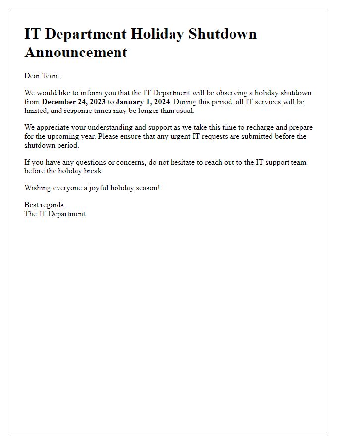 Letter template of IT holiday shutdown announcement.