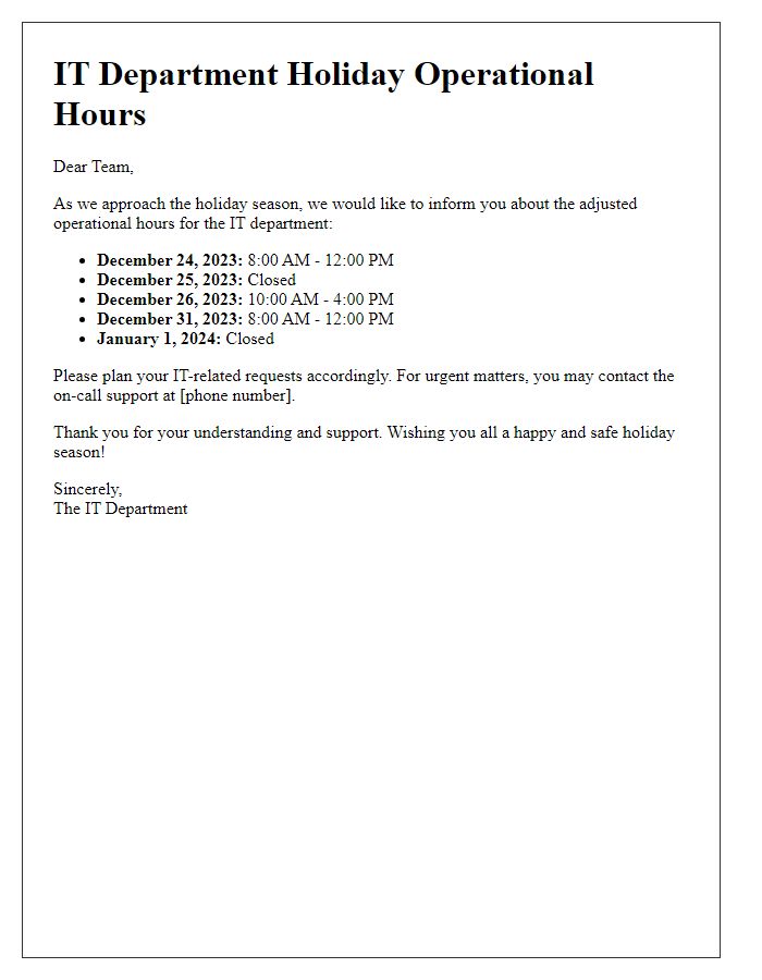 Letter template of IT operational hours during holidays.