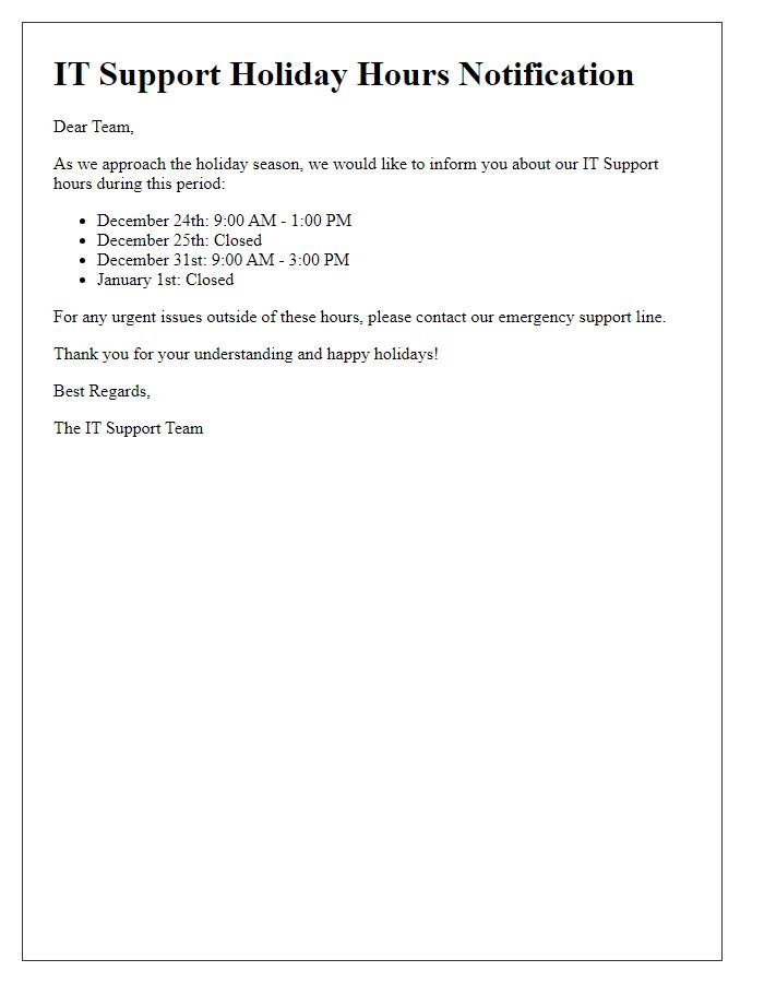 Letter template of IT support hours over the holidays.
