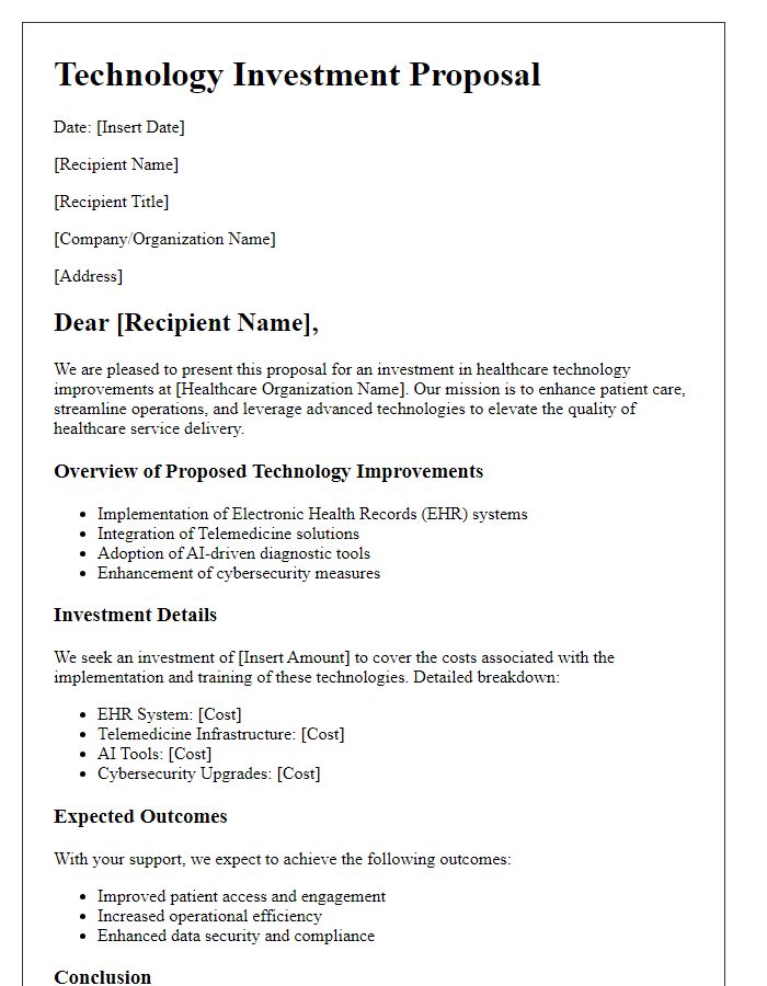 Letter template of a technology investment proposal for healthcare technology improvements.